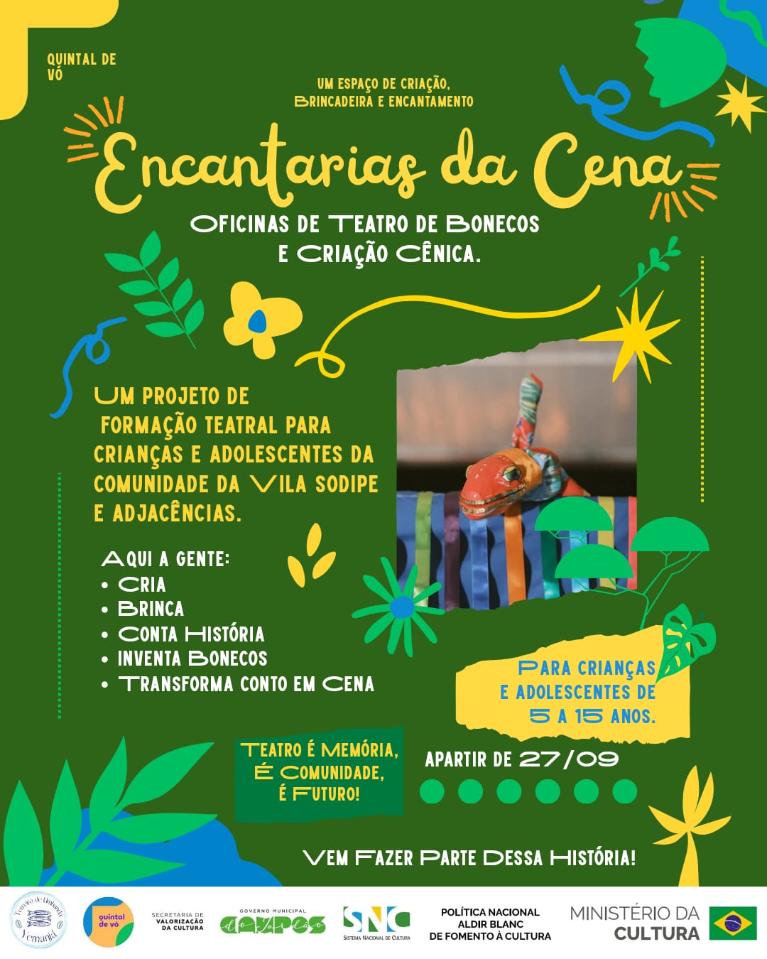 Leia mais sobre o artigo Projeto “Encantarias da Cena – Oficinas de Teatro de Bonecos e Criação Cênica”