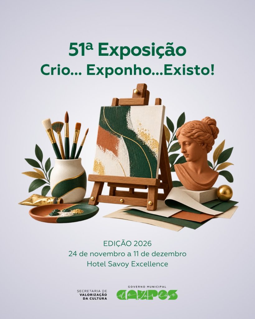 51.ª Exposição Crio… Exponho… Existo! – Edição 2026